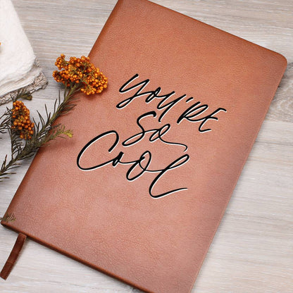 You're So Cool - Custom Leather Journal - Inspirational Notebook - Liliana and Liam