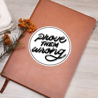 Prove Them Wrong - Custom Leather Journal - Inspirational Notebook - Liliana and Liam