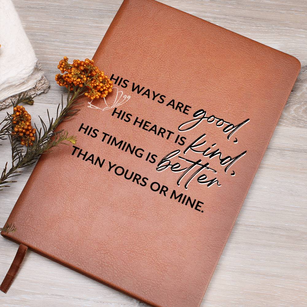 Christian Notebook - His Ways, His Timing - Inspirational Leather Journal - Encouragement, Birthday or Christmas Gift