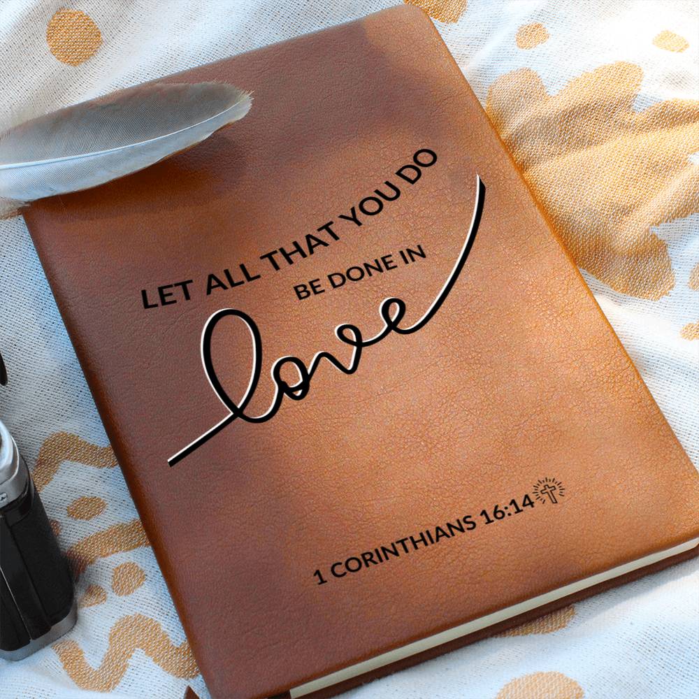 Christian Notebook - All That you Do - 1 Corinthians 16:14 - Inspirational Leather Journal - Encouragement, Birthday or Christmas Gift