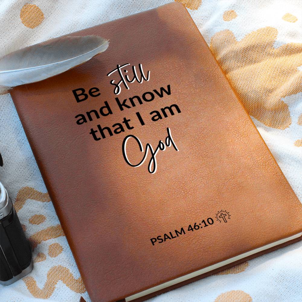 Christian Notebook - Be Still and Know - Psalm 46:10 - Inspirational Leather Journal - Encouragement, Birthday or Christmas Gift