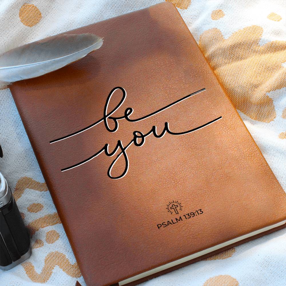 Christian Notebook - Be You - Psalm 139:13 - Inspirational Leather Journal - Encouragement, Birthday or Christmas Gift