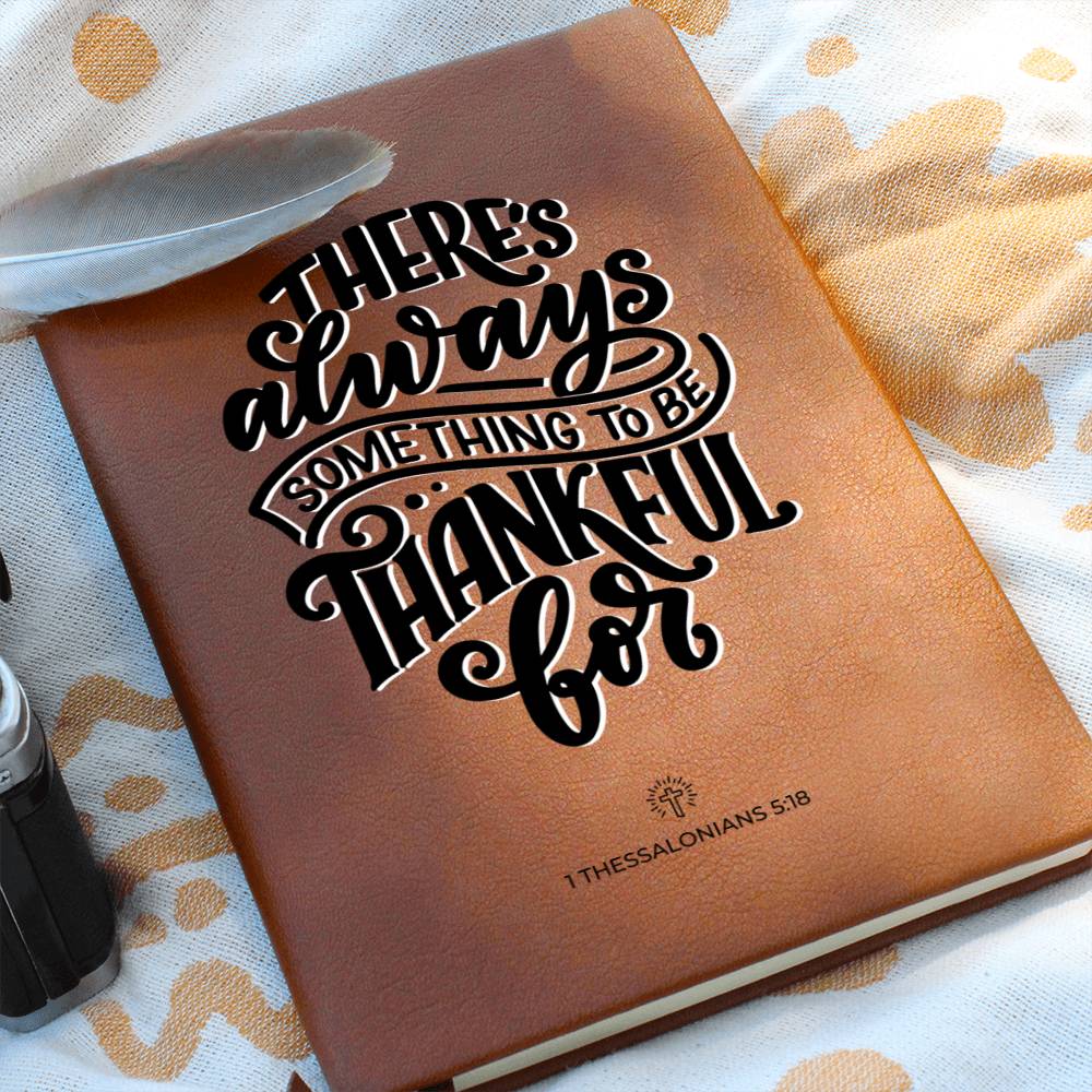 Christian Notebook - Be Thankful - 1 Thessalonians 5_18 - Inspirational Leather Journal - Encouragement, Birthday or Christmas Gift