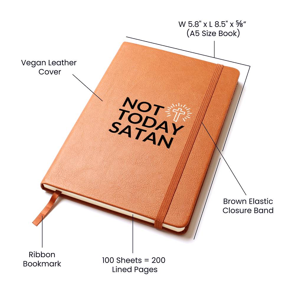 Christian Notebook - Not Today Satan - Inspirational Leather Journal - Encouragement, Birthday or Christmas Gift