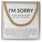 I Am Sorry Cuban Link Chain