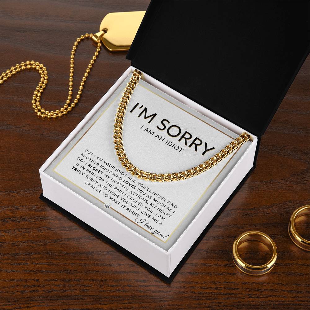 I Am Sorry Gift For Him - I Am An Idiot - Apology Gift For Husband, Fiancé or Boyfriend - Men's Chain Necklace + Heartfelt Message - Liliana and Liam