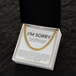 I Am Sorry Cuban Link Chain
