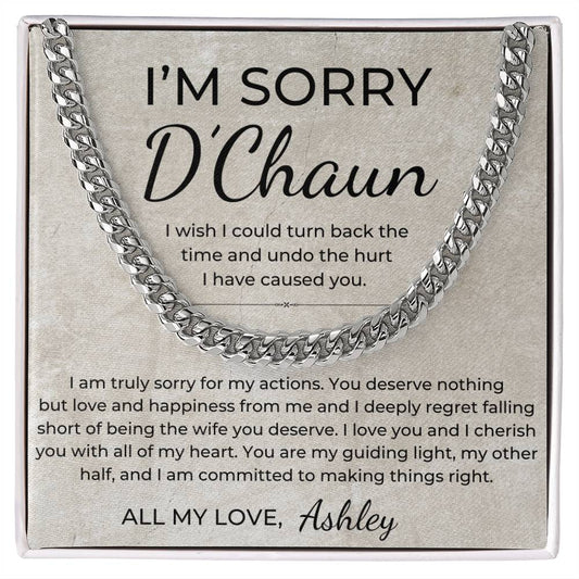 I Am Sorry - Personalized Apology Gift for Husband, From Wife - Men's Linked Chain Necklace - Liliana and Liam