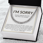 I Am Sorry Cuban Link Chain