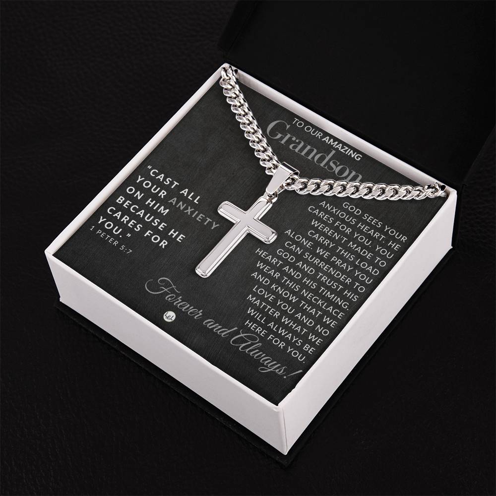 Gift For Our Grandson - 1 Peter 5:7 - Christian Encouragement - Christian Cross Pendant on Men's Chain Necklace - Great for Christmas, His Birthday, Baptism or Confirmation