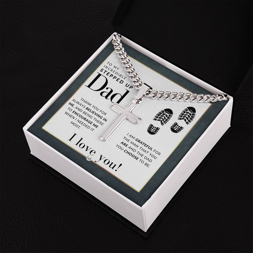 Stepped Up Dad Gift - Step Dad Gift - Bonus Dad Gift - Cuban Chain with Artisan Cross Necklace - Christian Jewelry For Him For Father's Day, Christmas or His Birthday