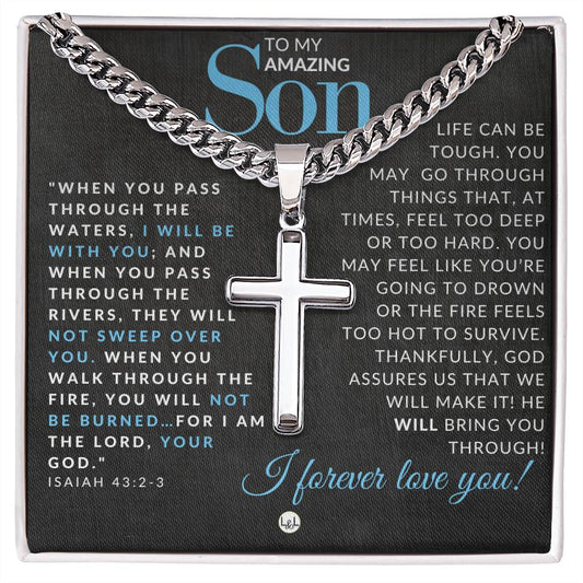 Son Gift - Isaiah 43:2-3 - Christian Encouragement - Christian Cross Pendant on Men's Chain Necklace - Great for Christmas, His Birthday,  Baptism or Confirmation