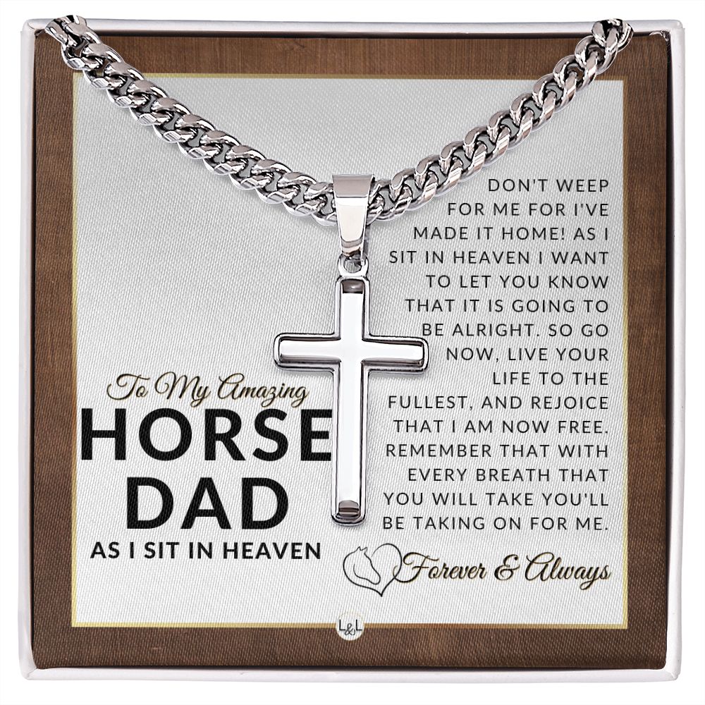 I Have Made It Home - For Grieving Horse Dad - Horse Memorial Gift, Horse Loss Keepsake, Horse in Heaven - Condolence And Comfort Sympathy Gift - Personalized Cross on Chain Necklace