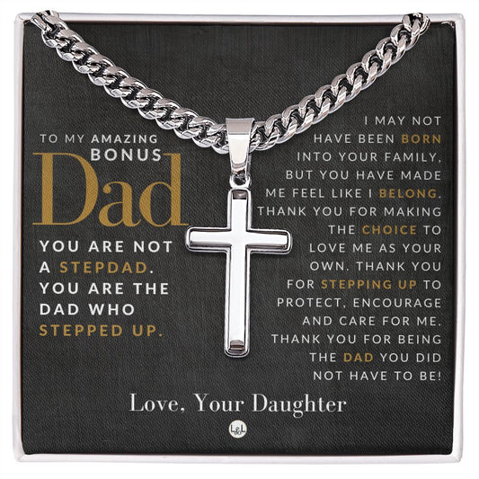 Gift For Bonus Dad, From Daughter - Step Dad Gift - Bonus Dad Gift - Cuban Chain with Artisan Cross Necklace