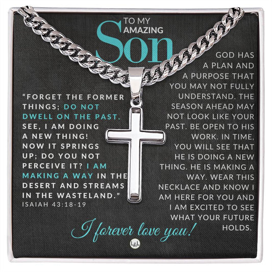 Son Gift - Isaiah 43:18-19 - Christian Encouragement - Christian Cross Pendant on Men's Chain Necklace - Great for Christmas, His Birthday,  Baptism or Confirmation