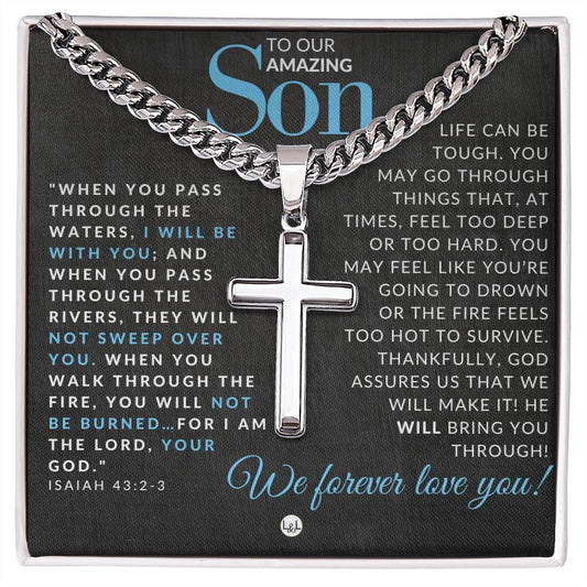 Gift For Our Son - Isaiah 43:2-3 - Christian Encouragement - Christian Cross Pendant on Men's Chain Necklace - Great for Christmas, His Birthday,  Baptism or Confirmation