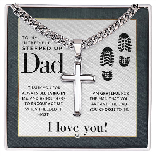 Stepped Up Dad Gift - Step Dad Gift - Bonus Dad Gift - Cuban Chain with Artisan Cross Necklace - Christian Jewelry For Him For Father's Day, Christmas or His Birthday