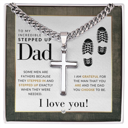 Stepped Up Dad Necklace - Men's Chain with Engravable Cross Necklace - Christian Jewelry For Dad For Father's Day, Christmas or His Birthday