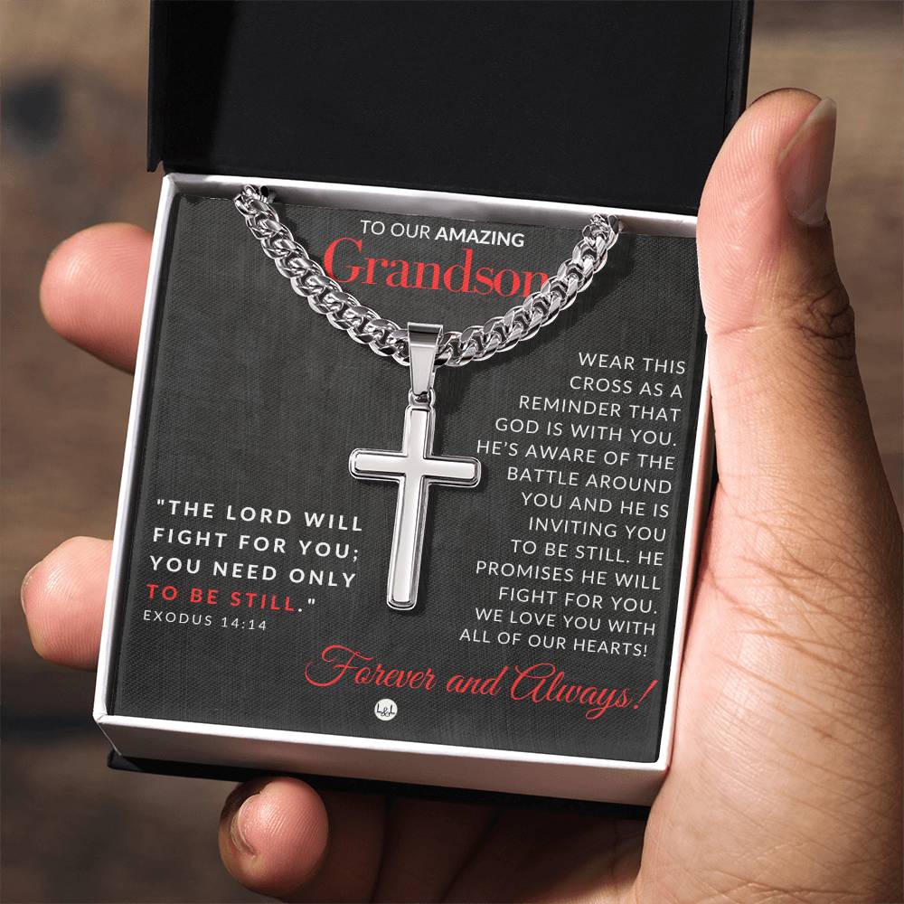 Gift For Our Grandson - Exodus 14:14 - Christian Encouragement - Christian Cross Pendant on Men's Chain Necklace - Great for Christmas, His Birthday, Baptism or Confirmation
