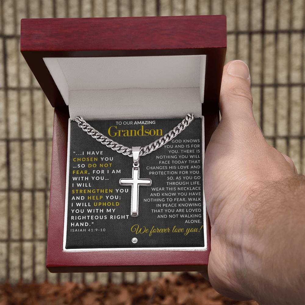 Gift For Our Grandson - Isaiah 41:9 - 10 - Christian Encouragement - Christian Cross Pendant on Men's Chain Necklace - Great for Christmas, His Birthday, Baptism or Confirmation
