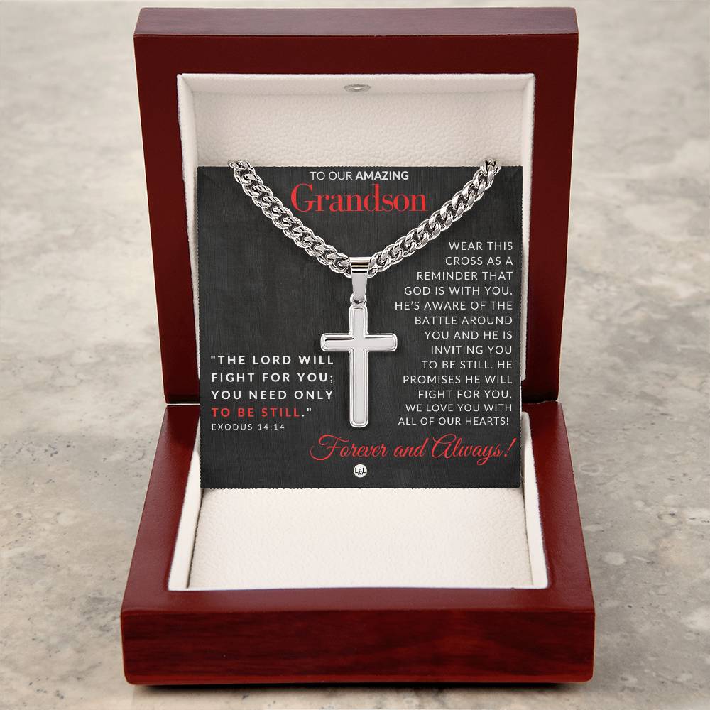 Gift For Our Grandson - Exodus 14:14 - Christian Encouragement - Christian Cross Pendant on Men's Chain Necklace - Great for Christmas, His Birthday, Baptism or Confirmation