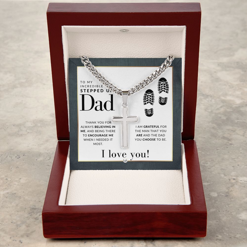 Stepped Up Dad Gift - Step Dad Gift - Bonus Dad Gift - Cuban Chain with Artisan Cross Necklace - Christian Jewelry For Him For Father's Day, Christmas or His Birthday