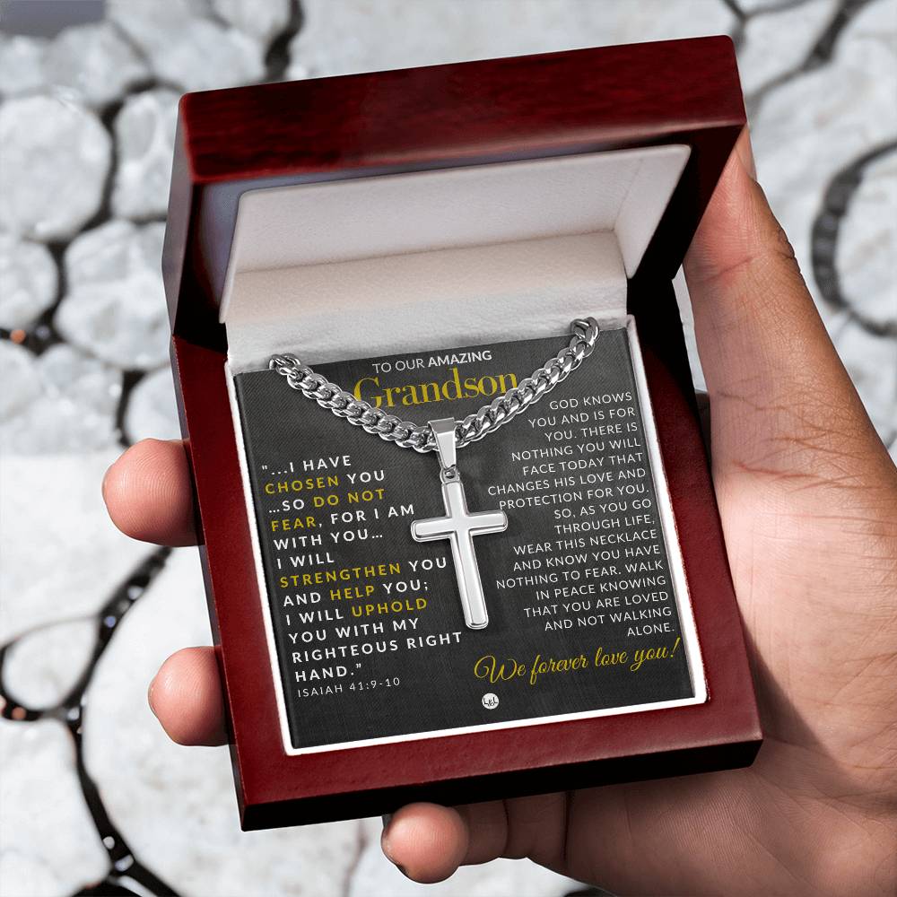 Gift For Our Grandson - Isaiah 41:9 - 10 - Christian Encouragement - Christian Cross Pendant on Men's Chain Necklace - Great for Christmas, His Birthday, Baptism or Confirmation