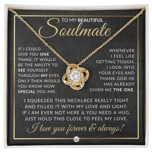 Gift Idea For A Soulmate Who Has Everything - Pendant Necklace - Sentimental and Romantic Christmas Gift, Valentine's Day, Birthday or Anniversary Present