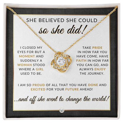 She Believed She Could - Graduation Gift for Her