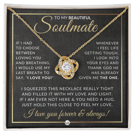 Romantic Gift For Soulmate - Pendant Necklace - Sentimental and Romantic Christmas Gift, Valentine's Day, Birthday or Anniversary Present