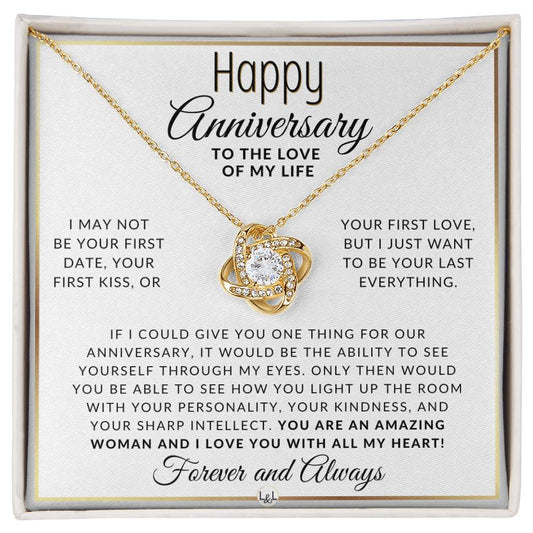 Anniversary Gift For Your Wife, Girlfriend or Fiancée  - Your Last Everything - Beautiful Women's Pendant Necklace + Heartfelt Anniversary Message
