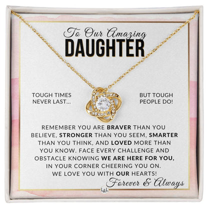 Gift For Our Daughter - Braver, Stronger, Smarter - Meaningful Gift For Her Birthday, Christmas or For Graduation - Liliana and Liam