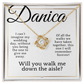 Will You Walk Me Down The Aisle - Give Me Away Proposal - Custom Name - Liliana and Liam