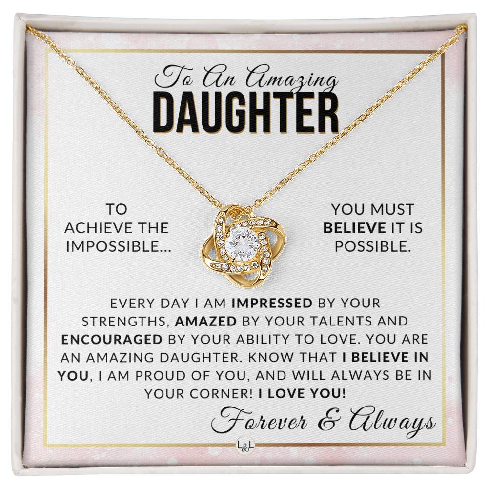 Daughter Gift - I Believe In You - Meaningful Gift For Her Birthday, Christmas or For Graduation - Liliana and Liam