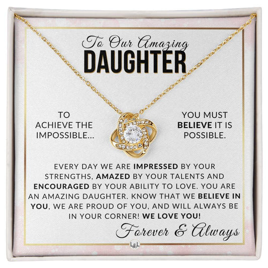 Gift For Our Daughter - We Believe In You - Meaningful Gift For Her Birthday, Christmas or For Graduation - Liliana and Liam