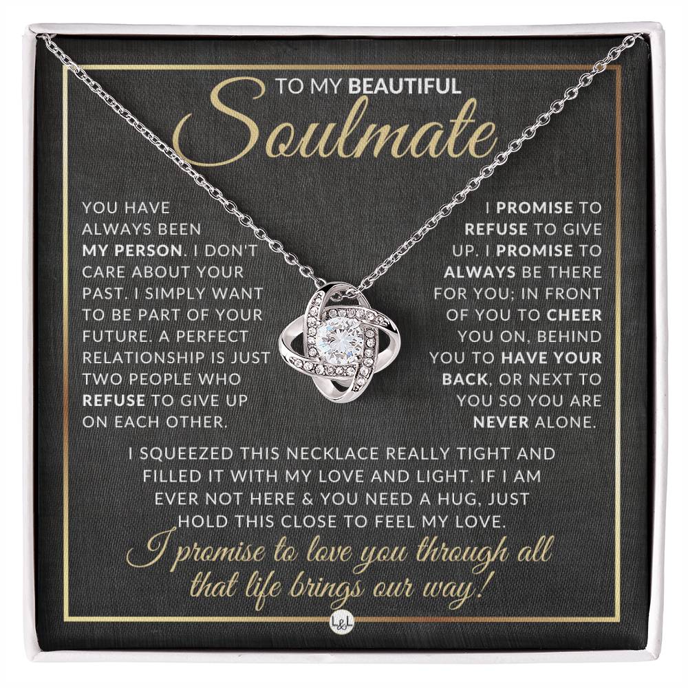 Heartfelt Gift For Soulmate - Pendant Necklace - Sentimental and Romantic Christmas Gift, Valentine's Day, Birthday or Anniversary Present