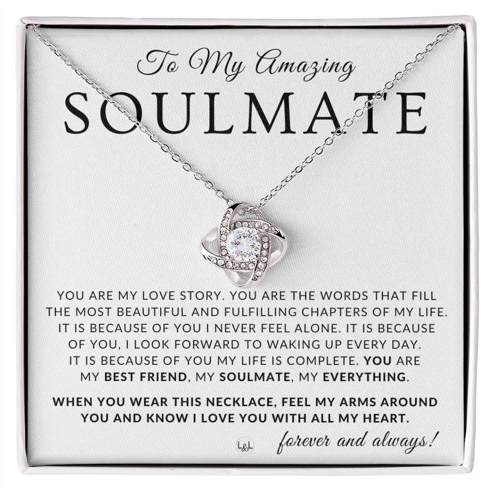 Thoughtful Gift For My Soulmate - Beautiful Women's Pendant + Heartfelt Message - Perfect Christmas Gift, Valentine's Day, Birthday or Anniversary Present