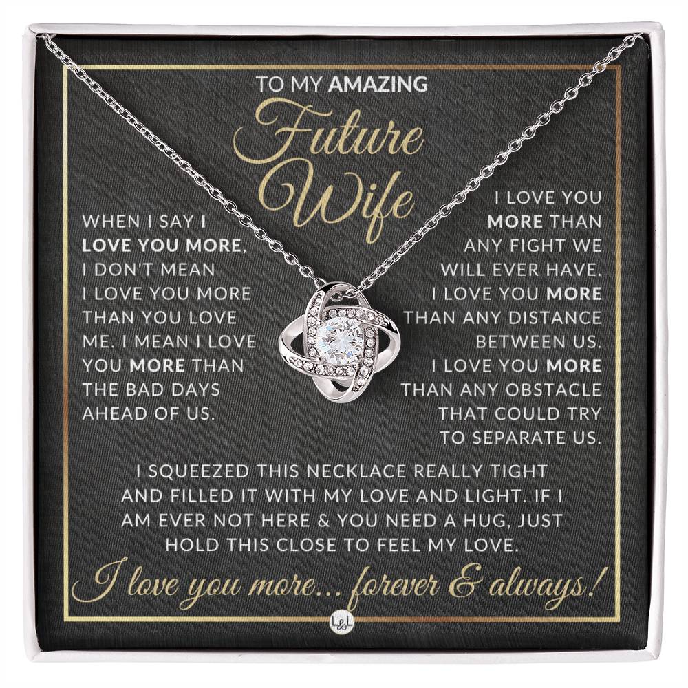 To My Fiancée - Pendant Necklace - Sentimental and Romantic Christmas Gift, Valentine's Day, Birthday or Anniversary Present - Liliana and Liam
