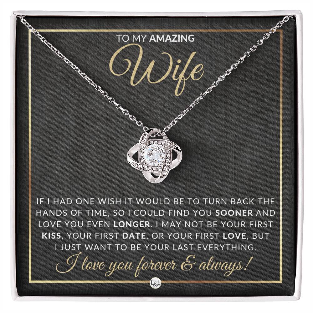 Special Gift For Wife - Pendant Necklace - Sentimental and Romantic Christmas Gift, Valentine's Day, Birthday or Anniversary Present