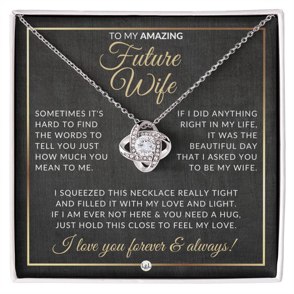 Heartfelt Gift For Future Wife - Pendant Necklace - Sentimental and Romantic Christmas Gift, Valentine's Day, Birthday or Anniversary Present - Liliana and Liam