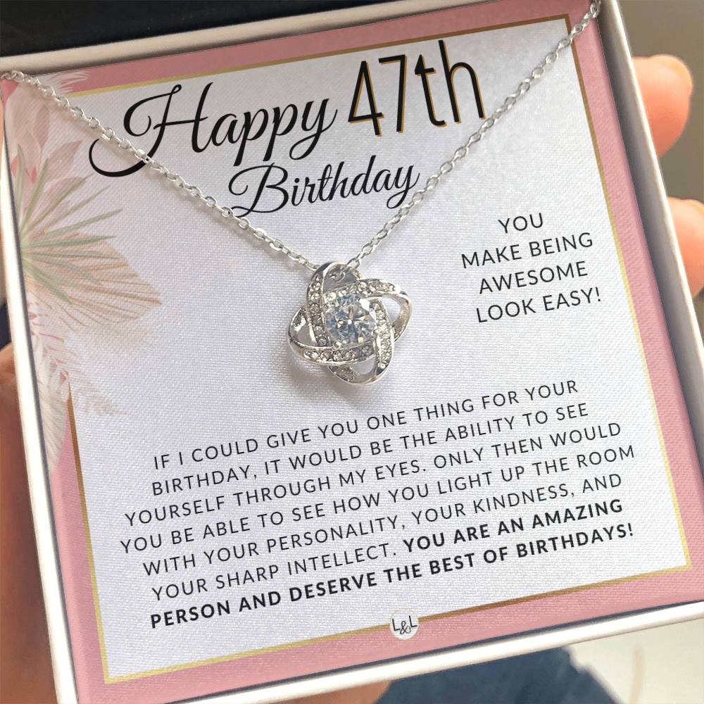 47th Birthday Gift For Her - Necklace For 47 Year Old Birthday - Beautiful Women's Pendant + Sentimental Birthday Message - Liliana and Liam