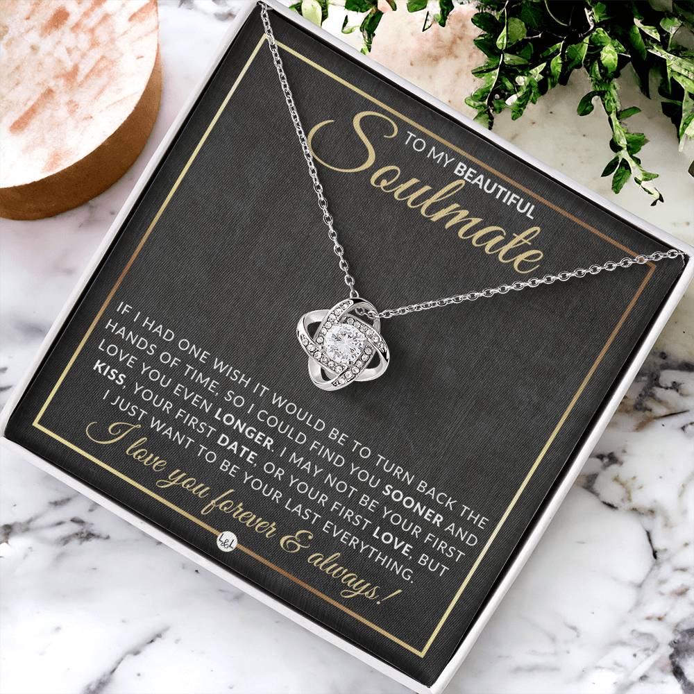 Special Gift For Soulmate - Pendant Necklace - Sentimental and Romantic Christmas Gift, Valentine's Day, Birthday or Anniversary Present