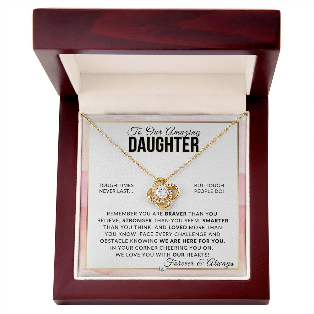 Gift For Our Daughter - Braver, Stronger, Smarter - Meaningful Gift For Her Birthday, Christmas or For Graduation - Liliana and Liam
