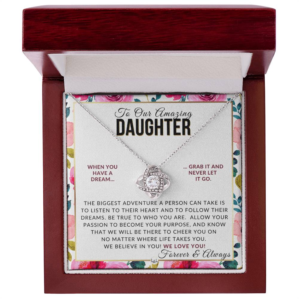 Gift For Our Daughter - Follow Your Dreams - Meaningful Gift For Her Birthday, Christmas or For Graduation - Liliana and Liam