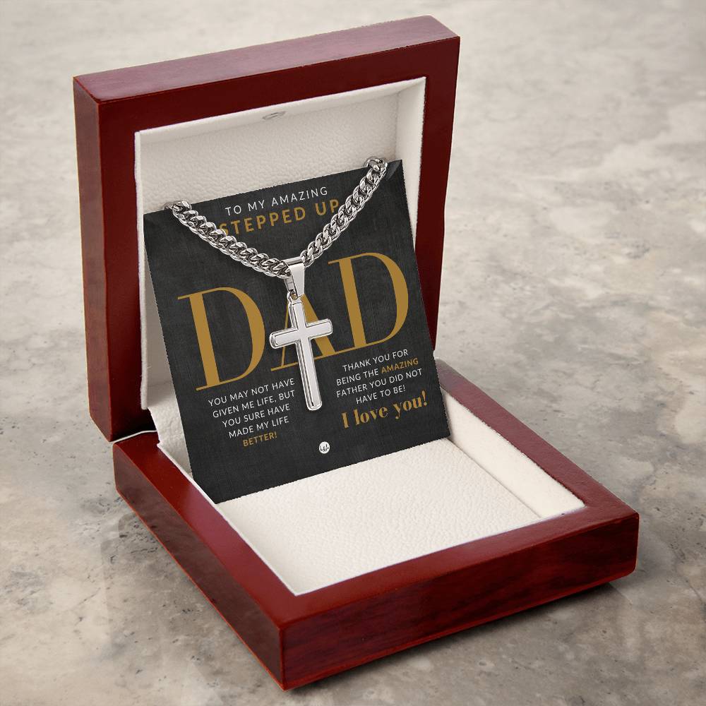 My Stepped Up Dad Present - Men's Chain Necklace with Cross Pendant - Christian Jewelry For Bonus Dad For Father's Day, Christmas or His Birthday