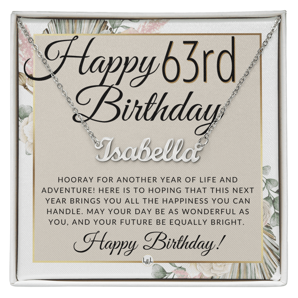 Happy 63rd Birthday - Custom Name Necklace - Gift for Her - Liliana and Liam