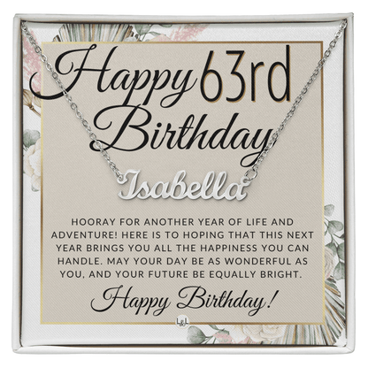 Happy 63rd Birthday - Custom Name Necklace - Gift for Her - Liliana and Liam