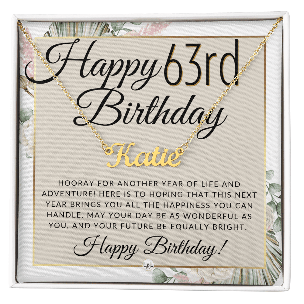 Happy 63rd Birthday - Custom Name Necklace - Gift for Her - Liliana and Liam