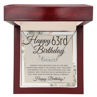 Happy 63rd Birthday - Custom Name Necklace - Gift for Her - Liliana and Liam