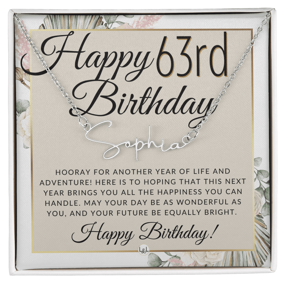 Happy 63rd Birthday - Custom Script Name - Gift for Her - Liliana and Liam